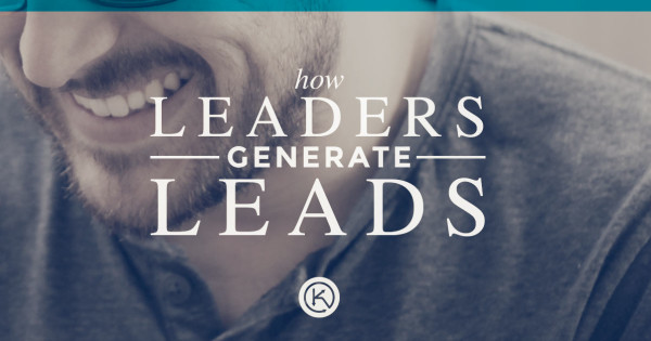 Leaders generate leads